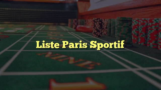 Liste Paris Sportif